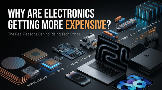 Why Are Electronics Getting More Expensive? The Real Reasons Behind Rising Tech Prices