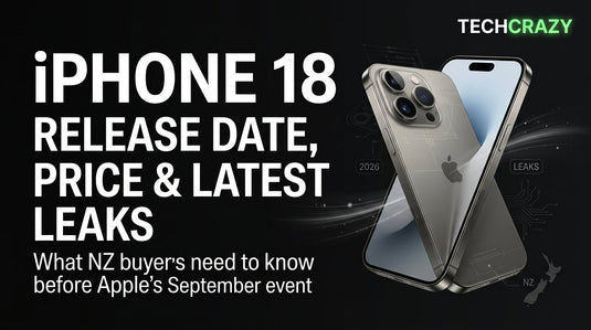 iPhone 18: Release Date, Price, Features and Latest Leaks for New Zealand